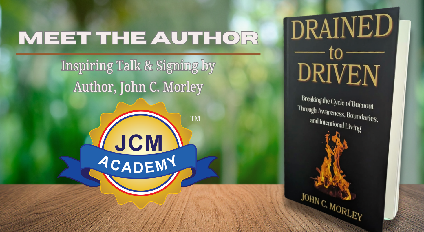 Drained to Driven - Inspiring Talk & Signing by Author, John C. Morley Ridgewood, NJ